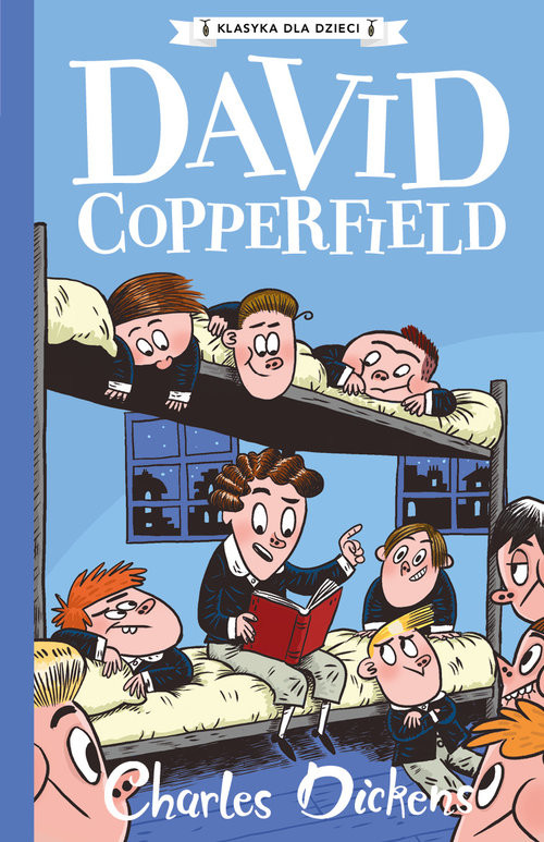 okładka Klasyka dla dzieci Tom 4 David Copperfield książka | Charles Dickens
