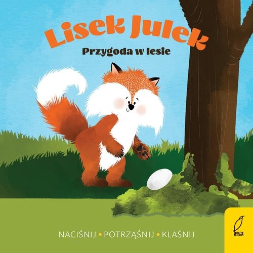 okładka Lisek Julek Przygoda w lesieksiążka |  | Olga Gorczyca-Popławska
