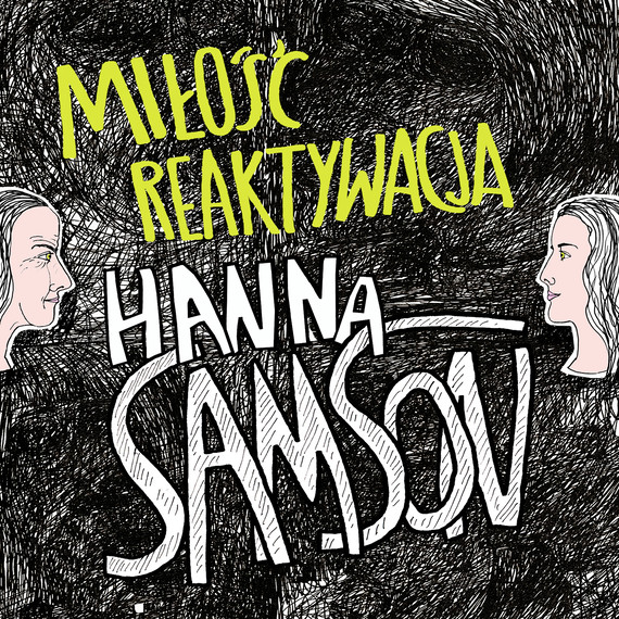 okładka Miłość reaktywacjaaudiobook | MP3 | Hanna Samson