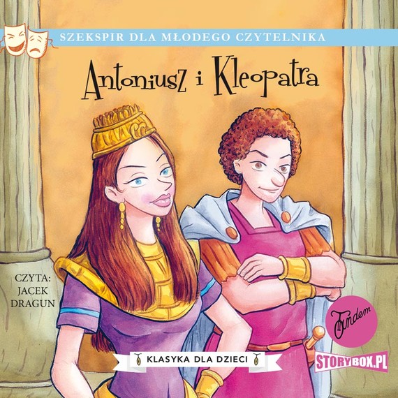 okładka Klasyka dla dzieci. William Szekspir. Tom 13. Antoniusz i Kleopatra audiobook | MP3 | William Shakespeare