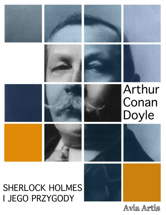 Sherlock Holmes i jego przygody