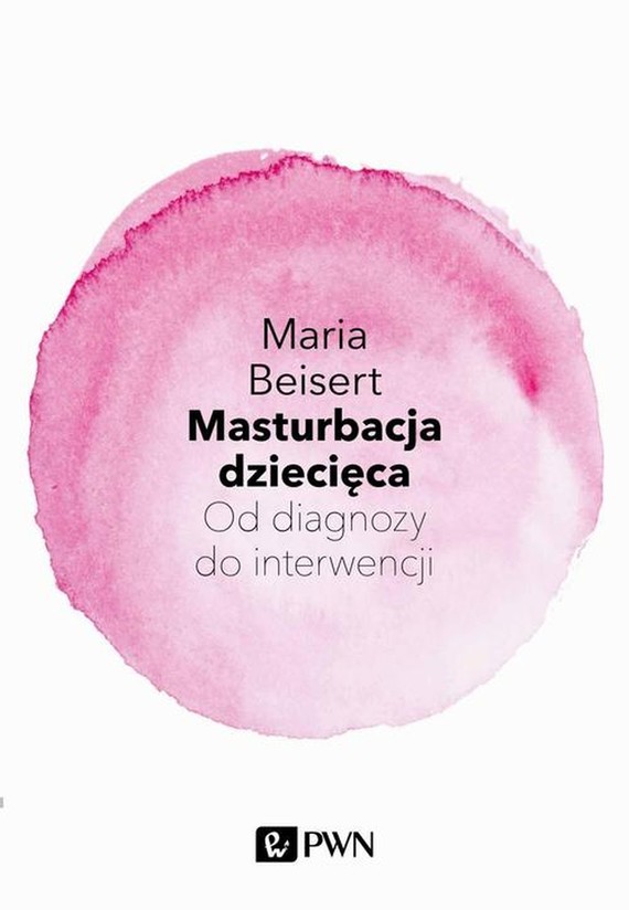 okładka Masturbacja dziecięcaebook | epub, mobi | Maria Beisert