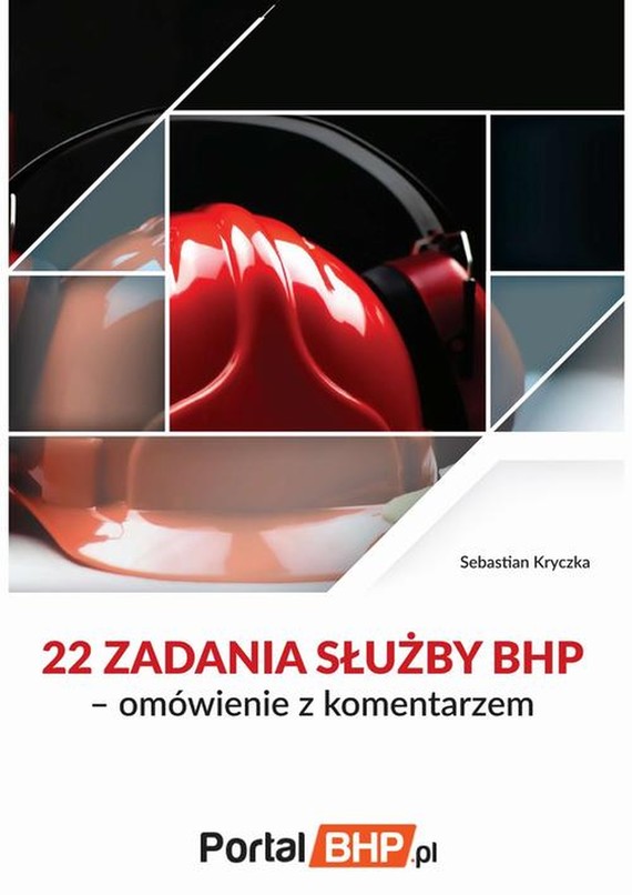 okładka 22 zadania służby bhp – omówienie z komentarzem ebook | epub, mobi, pdf | Sebastian Kryczka