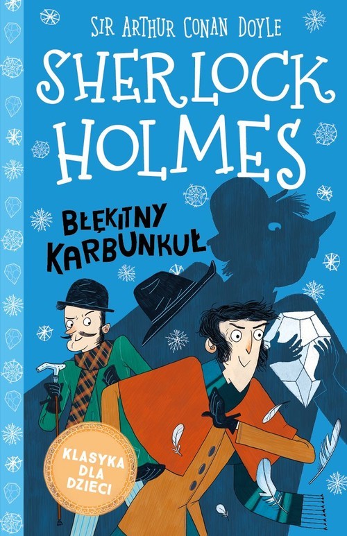 okładka Klasyka dla dzieci Sherlock Holmes Tom 3 Błękitny karbunkuł książka | Arthur Conan Doyle
