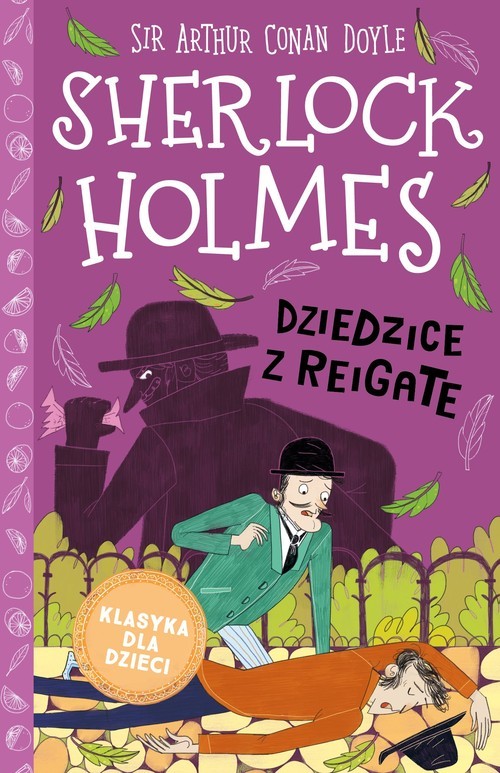 okładka Klasyka dla dzieci Sherlock Holmes Tom 6 Dziedzice z Reigate książka | Arthur Conan Doyle