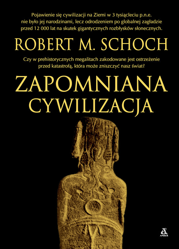 okładka Zapomniana cywilizacja ebook | epub, mobi | Robert M. Schoch