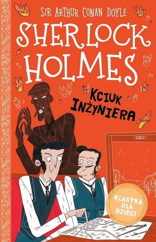 okładka Klasyka dla dzieci Sherlock Holmes Tom 14 Kciuk inżyniera książka | Arthur Conan Doyle