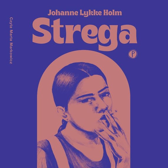 okładka Strega audiobook | MP3 | Johanne Lykke Holm