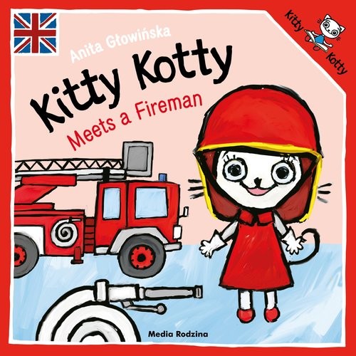 okładka Kitty Kotty Meets a Fireman książka | Anita Głowińska