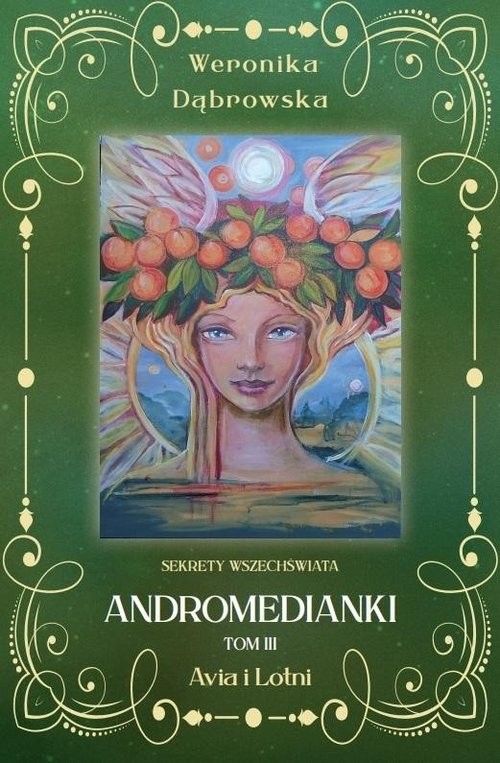 okładka Andromedianki Tom 3 Avia i Lotni NW / New Space książka | Dąbrowska Weronika