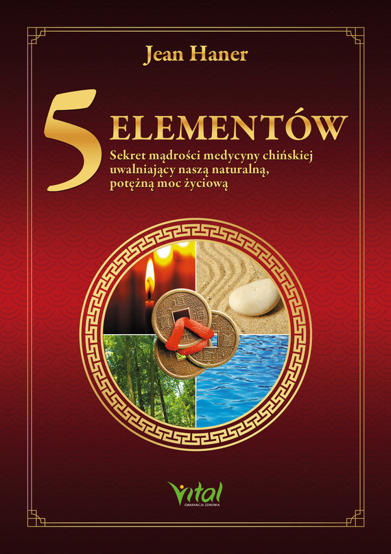 okładka 5 Elementów - sekret mądrości medycyny chińskiej ebook | epub, mobi, pdf | Haner Jean