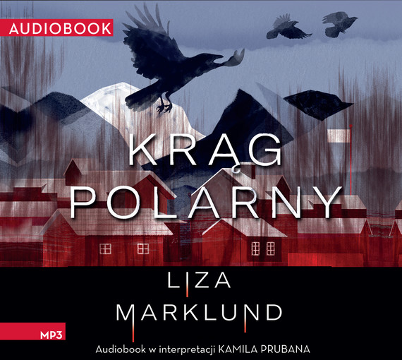okładka Krąg polarny audiobook | MP3 | Liza Marklund