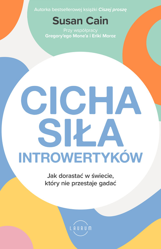 okładka Cicha siła introwertyków ebook | epub, mobi | Susan Cain, Mone Gregory, Erika Moroz