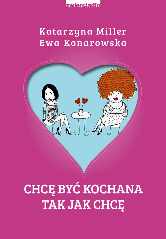okładka Chcę być kochana, tak jak chcę ebook | epub, mobi | Katarzyna Miller, Ewa Konarowska