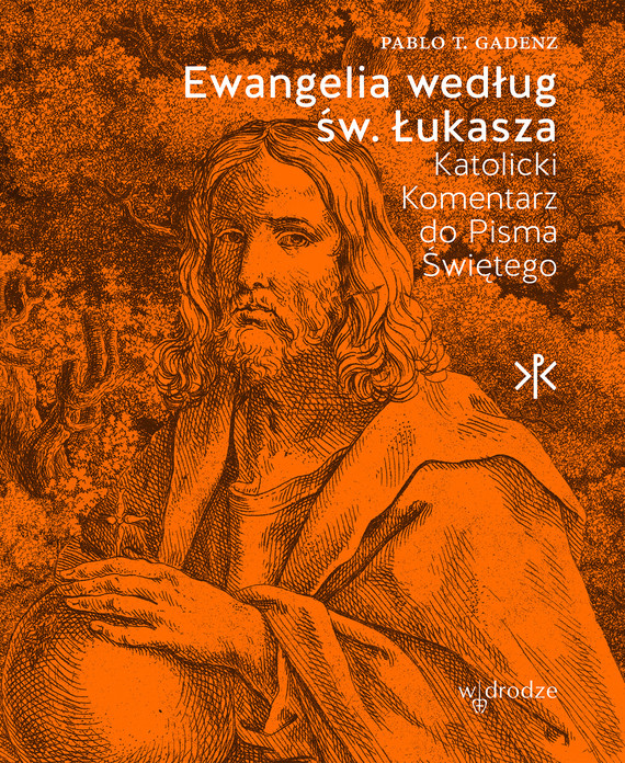 okładka Ewangelia według św. Łukasza ebook | epub, mobi | Pablo T. Gadenz