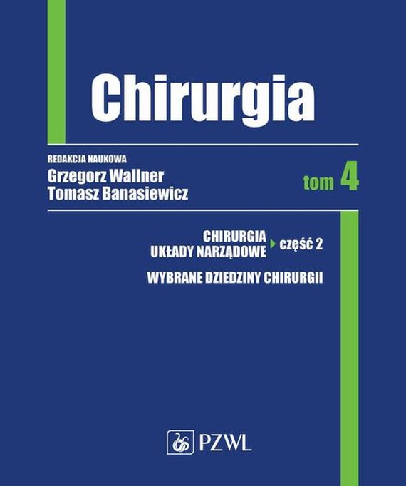 okładka Chirurgia. Tom 4 ebook | epub, mobi | Grzegorz Wallner, Tomasz Banasiewicz