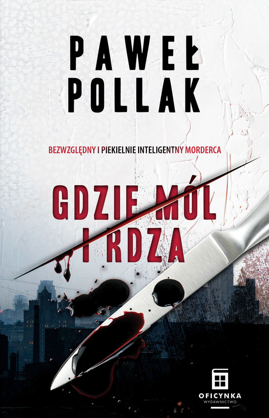 okładka Gdzie mól i rdza ebook | epub, mobi | Paweł Pollak