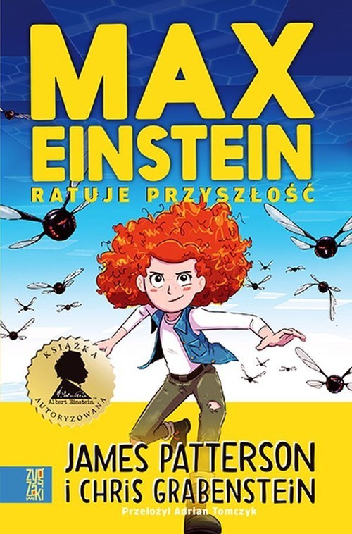 okładka Max Einstein ratuje przyszłość książka | James Patterson, Chris Grabenstein