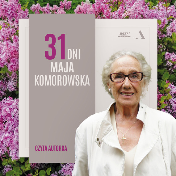 okładka 31 dni maja audiobook | MP3 | Maja Komorowska