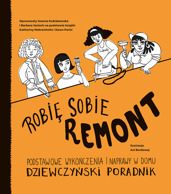 okładka Robię sobie remont ebook | pdf | Barbara Janisch, Dawn Parisi, Joanna Kubiakowska