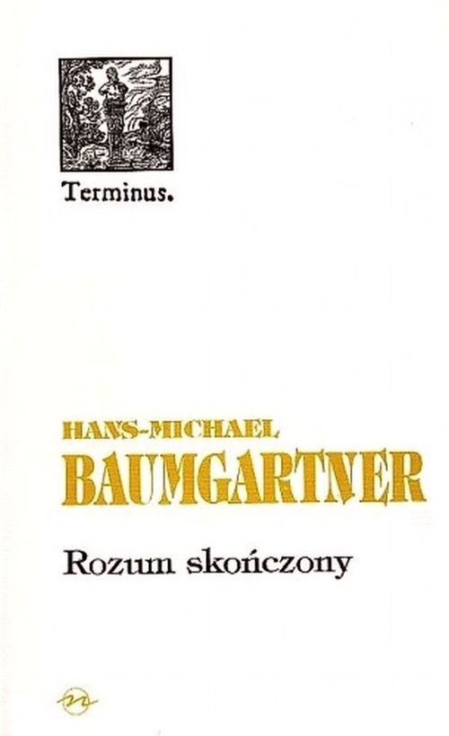 okładka Rozum skończony książka | Baumgartner HansMichael