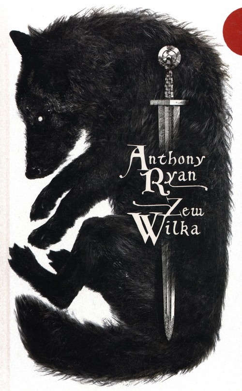 okładka Zew Wilka książka | Anthony Ryan