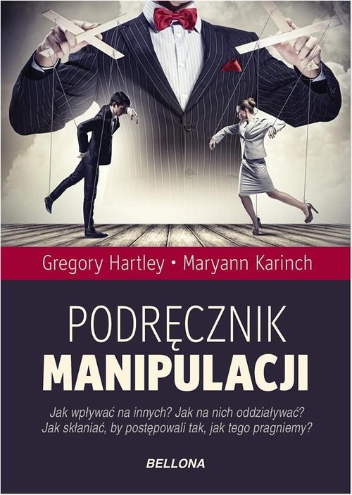 okładka Podręcznik manipulacji książka | Hartley Gregory, Karinch Maryann