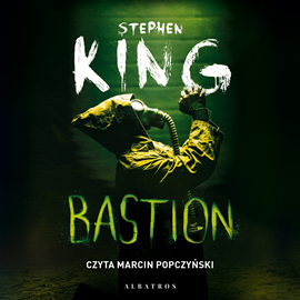 okładka Bastion audiobook | MP3 | Stephen King