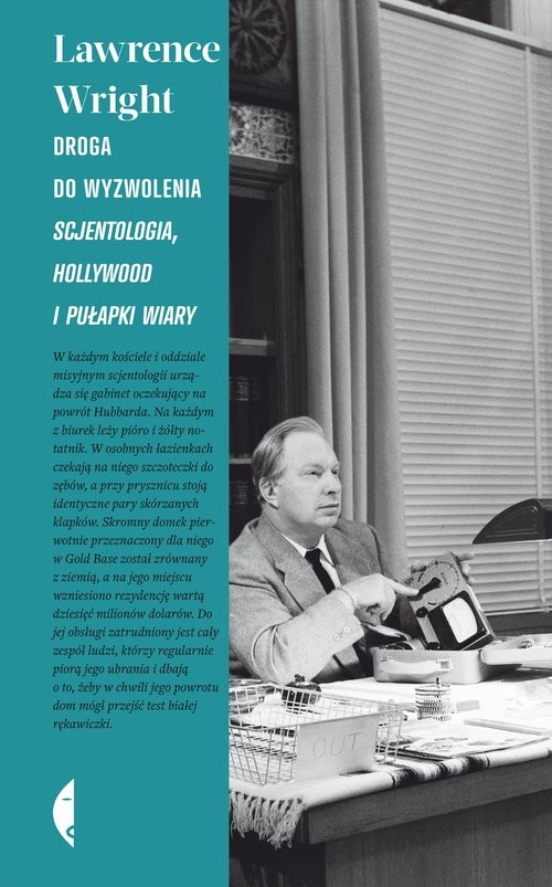okładka Droga do wyzwolenia Scjentologia, Hollywood i pułapki wiary książka | Lawrence Wright
