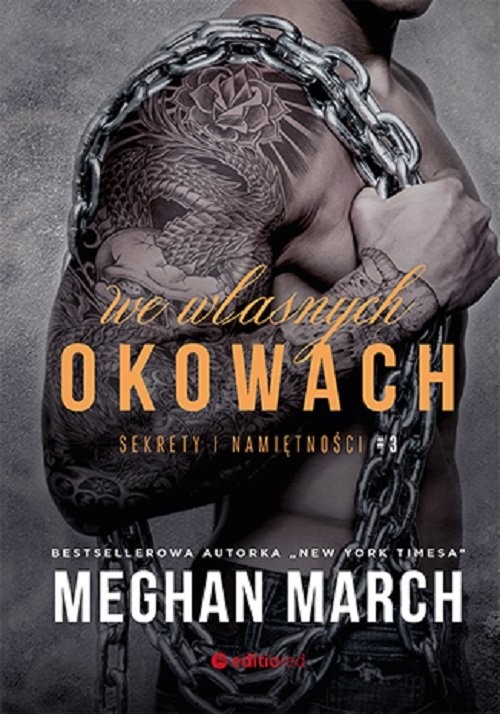 okładka We własnych okowach. Sekrety i namiętności 3 książka | Meghan March