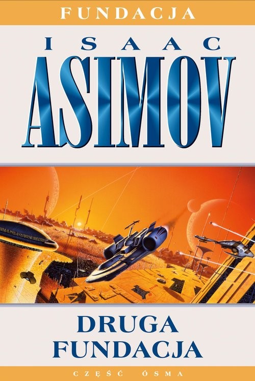 okładka Druga Fundacja książka | Isaac Asimov