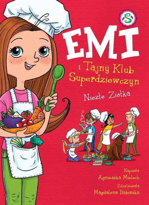 okładka Emi i Tajny Klub Superdziewczyn Niezłe ziółka Tom 12 książka | Agnieszka Mielech