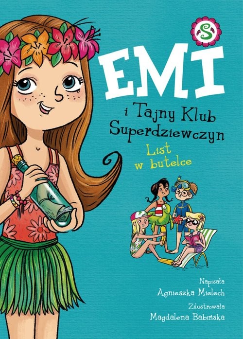 okładka Emi i Tajny Klub Superdziewczyn List w butelce Tom 8 książka | Agnieszka Mielech