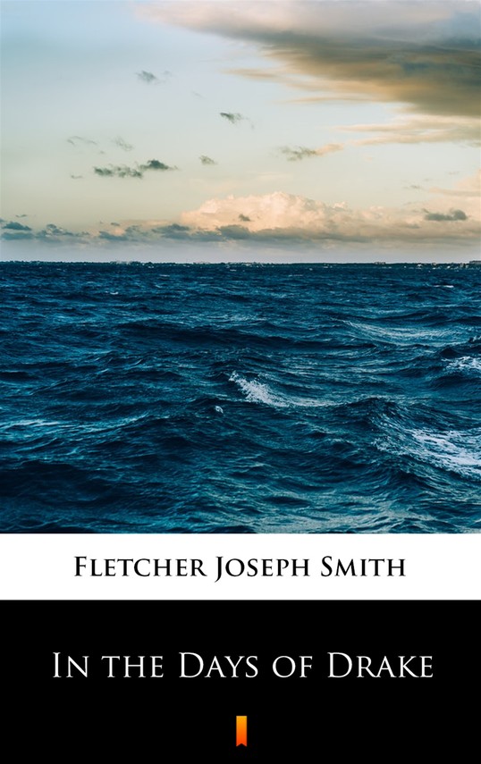 okładka In the Days of Drake ebook | epub, mobi | Joseph Smith Fletcher