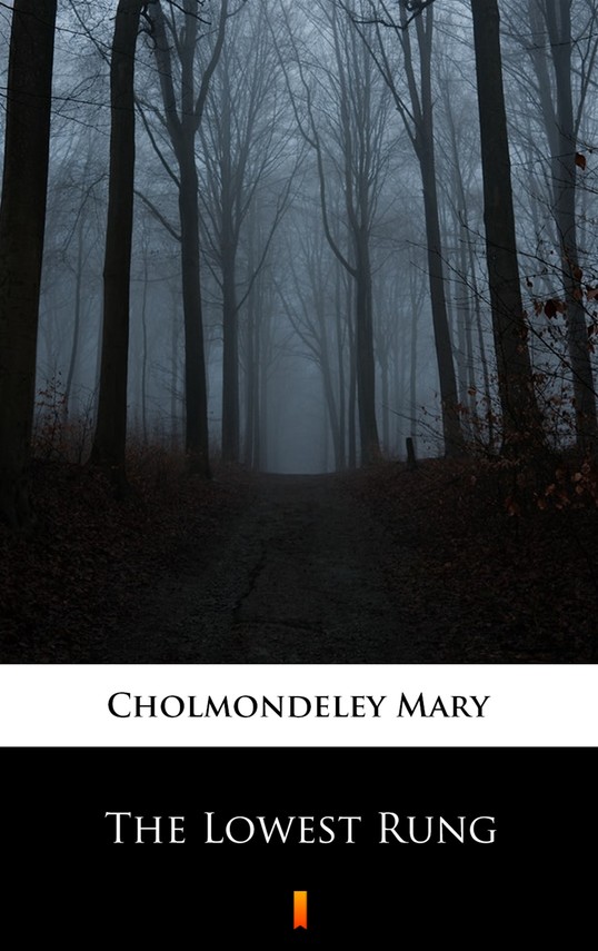 okładka The Lowest Rung ebook | epub, mobi | Mary Cholmondeley