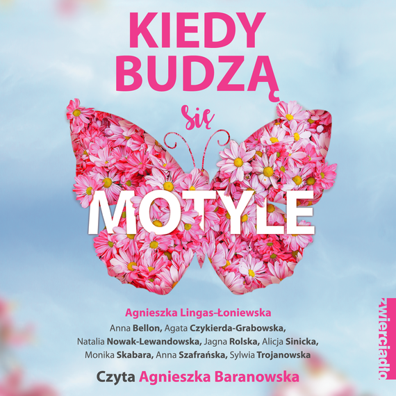 okładka Kiedy budzą się motyle audiobook | MP3 | Agnieszka Lingas-Łoniewska