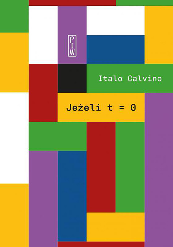 okładka Jeżeli t=0 ebook | epub, mobi | Italo Calvino