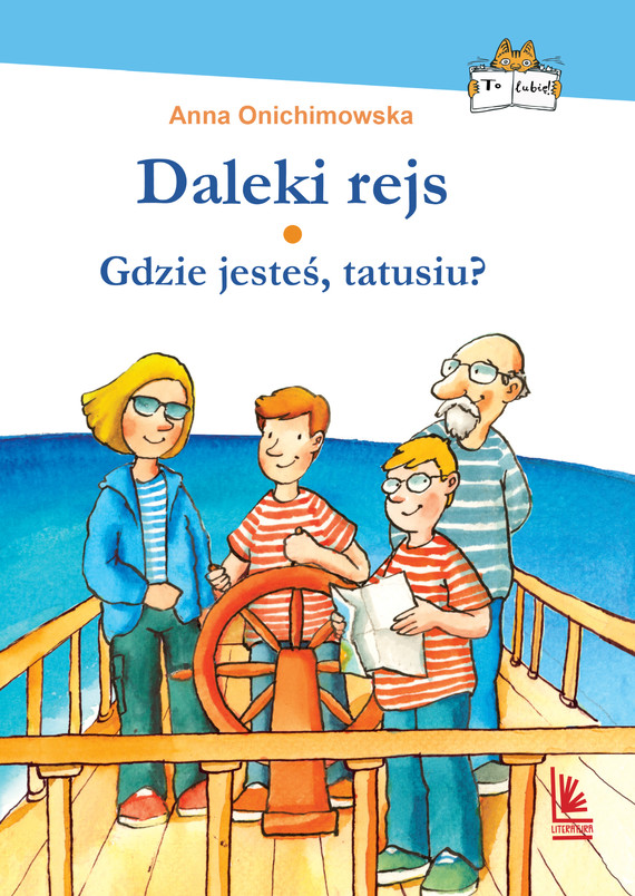 okładka Daleki rejs / Gdzie jesteś tatusiu? ebook | epub, mobi | Anna Onichimowska