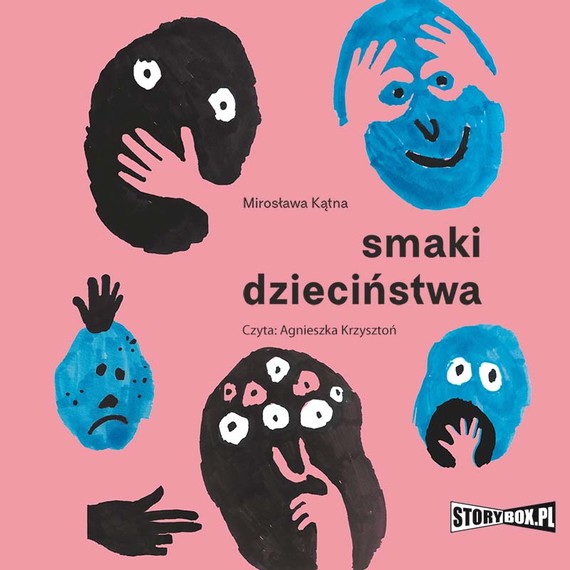 okładka Smaki dzieciństwa audiobook | MP3 | Mirosława Kątna
