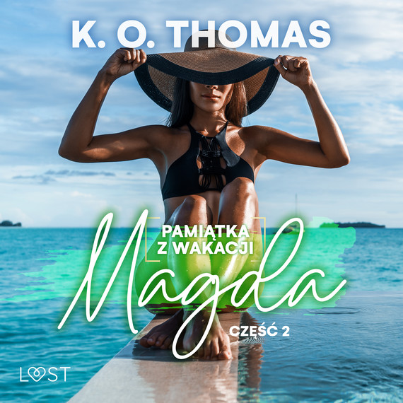 okładka Pamiątka z wakacji 2: Magda – seria erotyczna audiobook | MP3 | K.O. Thomas