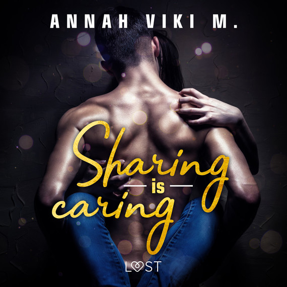 okładka Sharing is caring – opowiadanie erotyczne audiobook | MP3 | Annah Viki M.