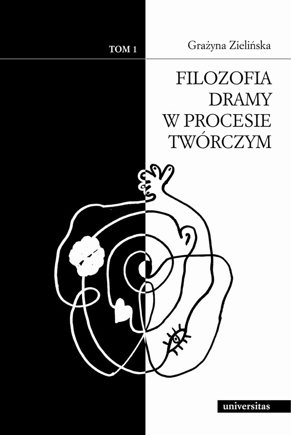 okładka Filozofia dramy w procesie twórczym, tom 1-2 ebook | pdf | Zielińska Grażyna