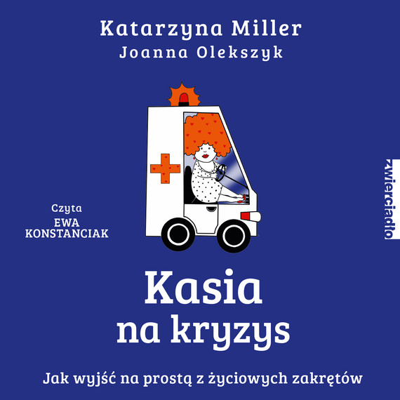 okładka Kasia na kryzys audiobook | MP3 | Katarzyna Miller, Joanna Olekszyk