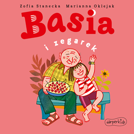 okładka Basia i zegarek audiobook | MP3 | Zofia Stanecka