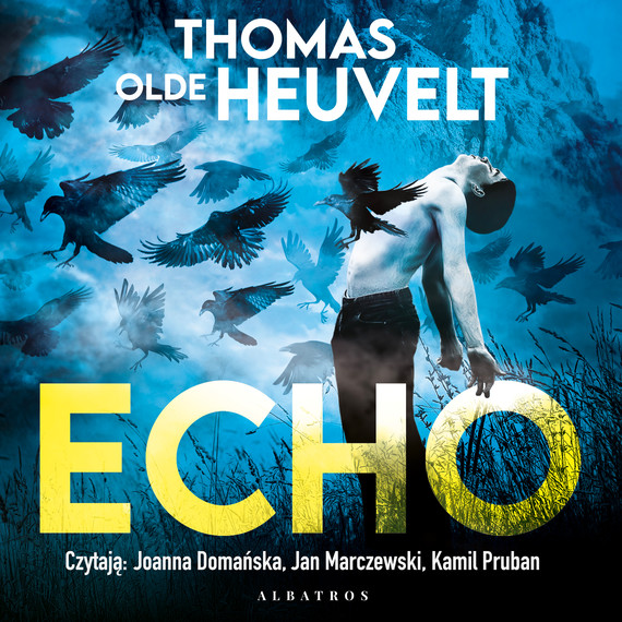 okładka ECHO audiobook | MP3 | Thomas Olde Heuvelt