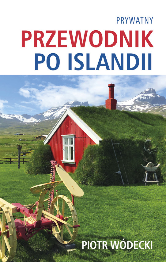 okładka Prywatny przewodnik po Islandii ebook | epub, mobi | Piotr Wódecki