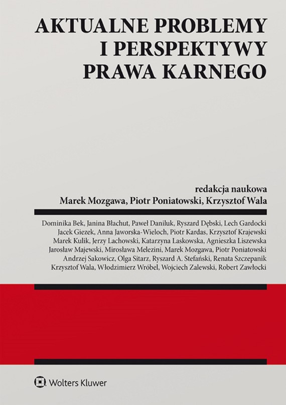 okładka Aktualne problemy i perspektywy prawa karnego (pdf) ebook | pdf | Marek Mozgawa, Piotr Poniatowski, Krzysztof Wala