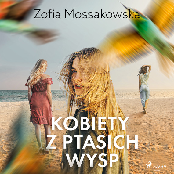 okładka Kobiety z Ptasich Wysp audiobook | MP3 | Zofia Mossakowska
