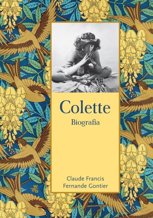 okładka Colette Biografia książka | Francis Claude, Gontier Fernande