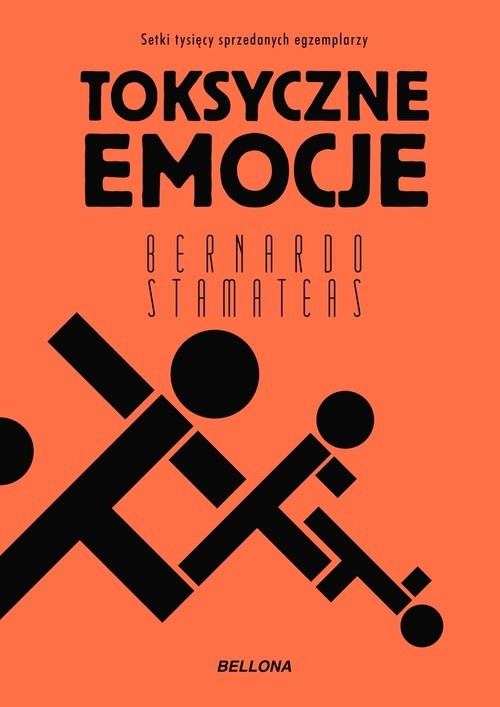 okładka Toksyczne emocje książka | Stamateas Bernardo